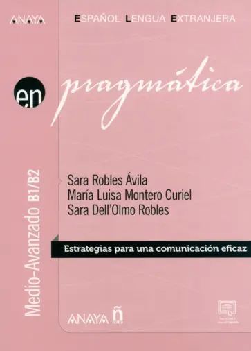 Robles, Montero - Pragmática. Nivel medio-avanzado B1-B2 Robles, Montero - Pragmática. Nivel medio-avanzado B1-B2 обложка книги
