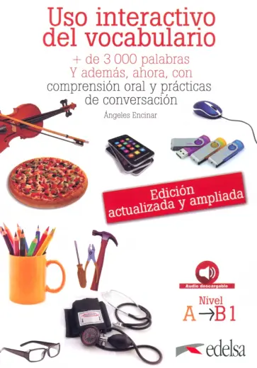 Angeles Encinar - Uso interactivo del vocabulario A1-B1 обложка книги