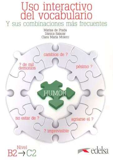 Prada, Salazar - Uso interactivo del vocabulario B2-C2 Prada, Salazar - Uso interactivo del vocabulario B2-C2 обложка книги