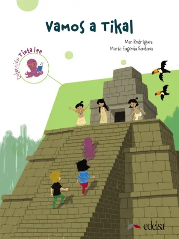 Rodriguez, Santana - Tinta lee. Submarino 3. Lectura 2. Vamos a Tikal обложка книги