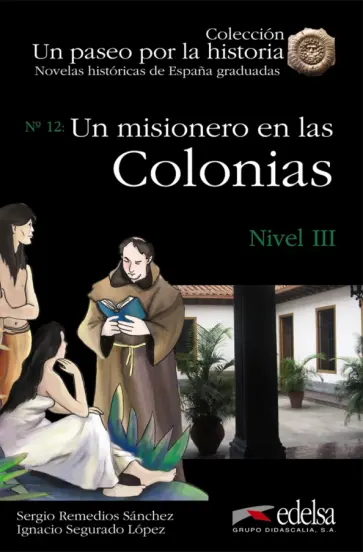 Lopez, Remedios - Un misionero en las colonias обложка книги