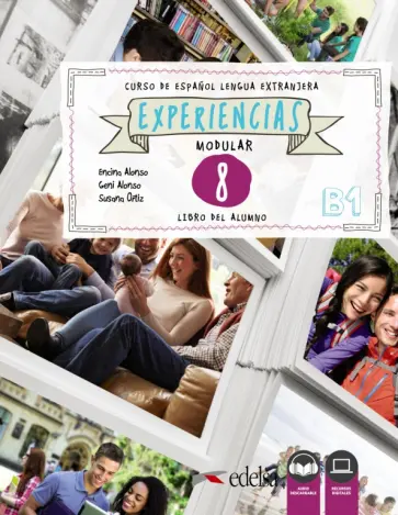Alonso, Alonso - Experiencias 8. B1. Libro del alumno + audio descargable Alonso, Alonso - Experiencias 8. B1. Libro del alumno + audio descargable обложка книги