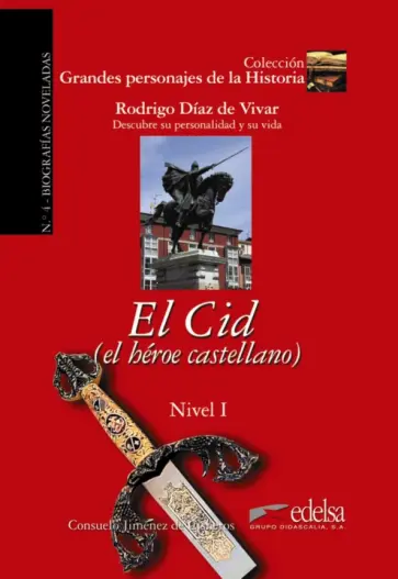 Jimenez de Cisneros Consuelo - El Cid. El heroe castellano обложка книги