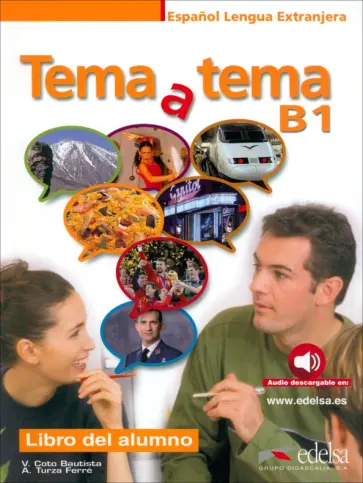 Coto, Turza - Tema a tema B1. Libro del alumno Coto, Turza - Tema a tema B1. Libro del alumno обложка книги