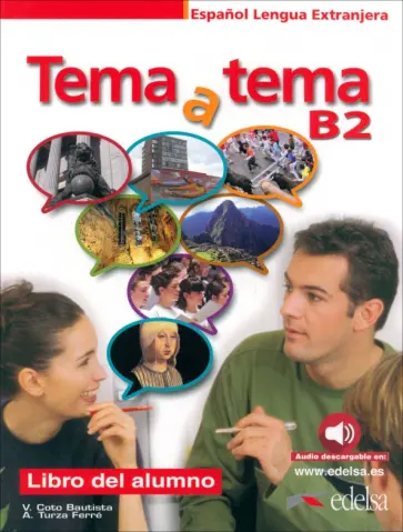 Coto, Turza - Tema a tema B2. Libro del alumno Coto, Turza - Tema a tema B2. Libro del alumno обложка книги
