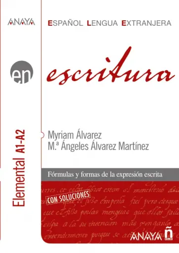 Alvarez, Martinez - Escritura. Nivel elemental A1-A2 Alvarez, Martinez - Escritura. Nivel elemental A1-A2 обложка книги