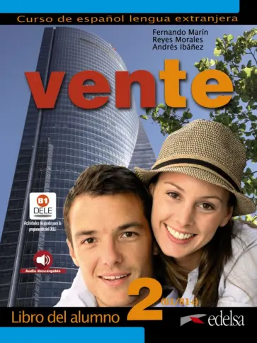 Marin, Ibanez - Vente 2. B1/B1+. Libro del alumno обложка книги