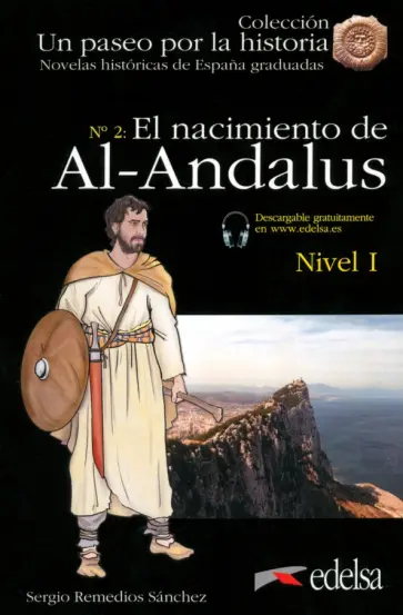 Sanchez Remedios - El nacimiento al-Ándalus обложка книги