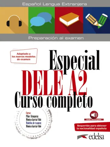 Alzugaray, Garcia-Vino - Especial DELE A2. Curso completo Alzugaray, Garcia-Vino - Especial DELE A2. Curso completo обложка книги