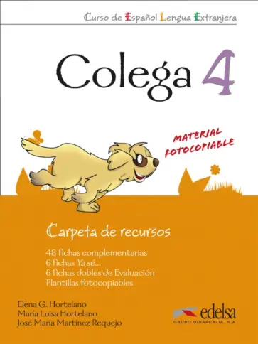 Hortelano, Hortelano - Colega 4. Carpeta de recursos Hortelano, Hortelano - Colega 4. Carpeta de recursos обложка книги