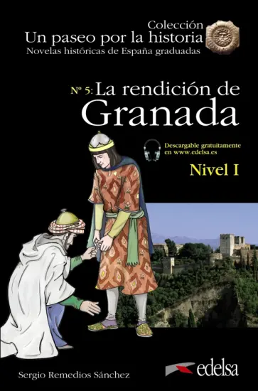 Sanchez Remedios - La rendición de Granada обложка книги