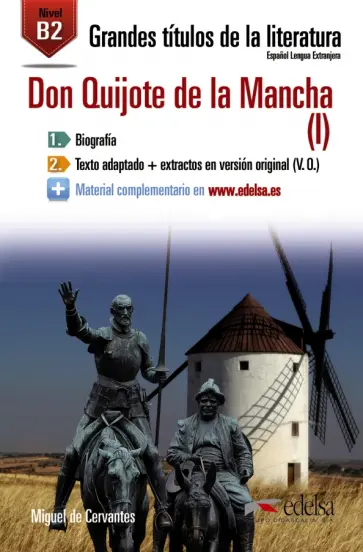 Miguel Cervantes - Don Quijote I. B2 Miguel Cervantes - Don Quijote I. B2 обложка книги