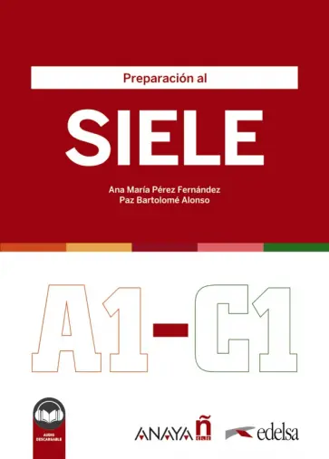 Fernandez, Alonso - Preparación al SIELE A1-C1 Fernandez, Alonso - Preparación al SIELE A1-C1 обложка книги