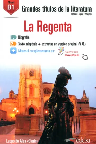 Leopoldo Alas - La Regenta. B1 Leopoldo Alas - La Regenta. B1 обложка книги