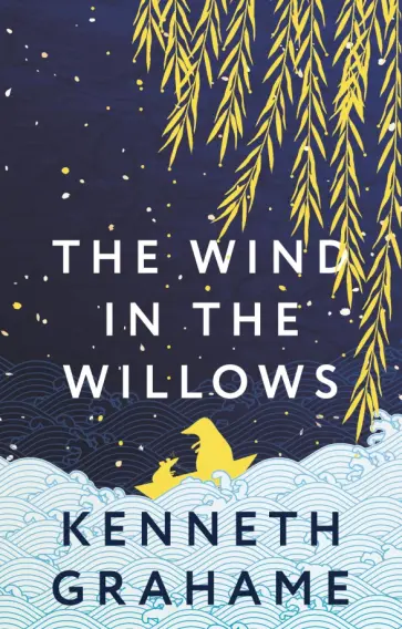 Kenneth Grahame - The Wind in the Willows Kenneth Grahame - The Wind in the Willows обложка книги