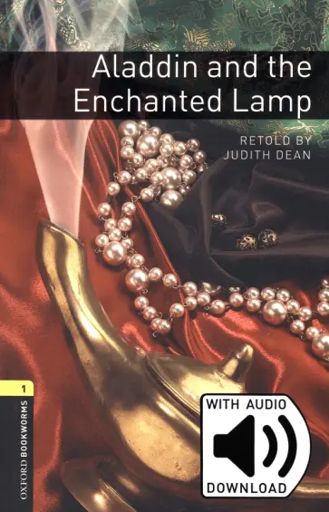 Aladdin and the Enchanted Lamp. Level 1 + MP3 audio pack Aladdin and the Enchanted Lamp. Level 1 + MP3 audio pack обложка книги