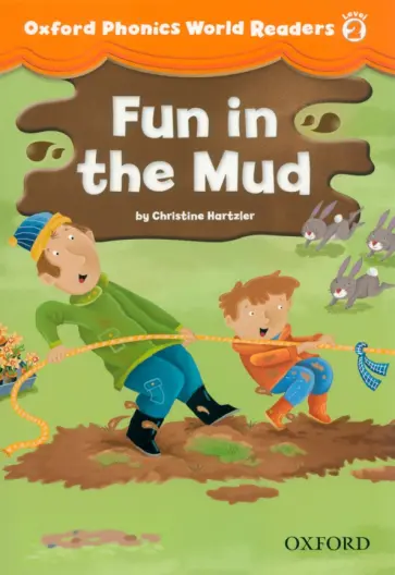 Christine Hartzler - Fun in the Mud. Level 2 обложка книги