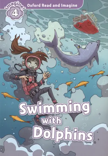 Swimming with Dolphins. Level 4 обложка книги