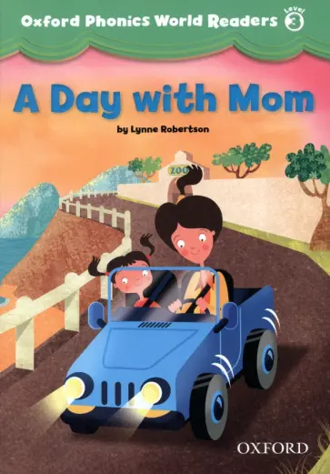 Lynne Robertson - A Day with Mom. Level 3 обложка книги