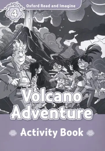 Volcano Adventure. Level 4. Activity book обложка книги