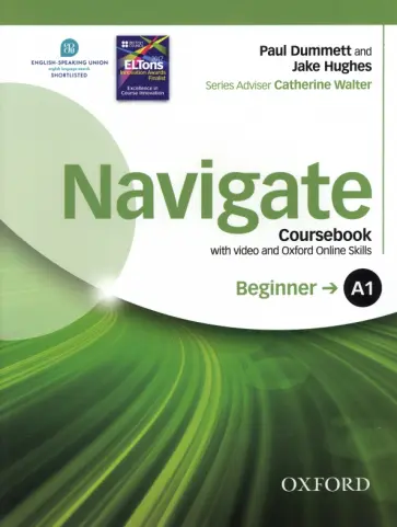Dummett, Hughes - Navigate. A1 Beginner. Coursebook with Oxford Online Skills Program (+DVD) обложка книги