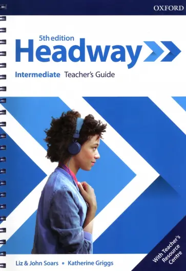 Soars, Soars - Headway. Intermediate. 5th Edition. Teacher's Guide with Teacher's Resource Center Soars, Soars - Headway. Intermediate. 5th Edition. Teacher's Guide with Teacher's Resource Center обложка книги