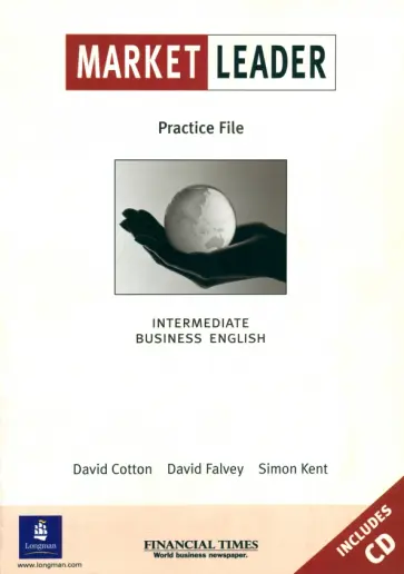 Cotton, Falvey - Market Leader. Practice File. Intermediate (+ CD) обложка книги