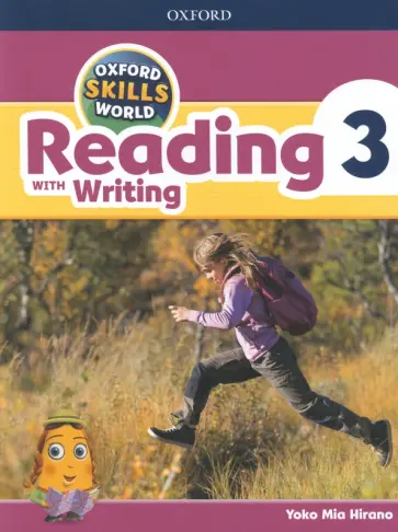 Yoko Hirano - Oxford Skills World. Level 3. Reading with Writing. Student Book and Workbook Yoko Hirano - Oxford Skills World. Level 3. Reading with Writing. Student Book and Workbook обложка книги
