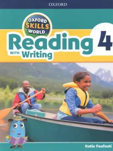 Katie Foufouti - Oxford Skills World. Level 4. Reading with Writing. Student Book and Workbook Katie Foufouti - Oxford Skills World. Level 4. Reading with Writing. Student Book and Workbook обложка книги