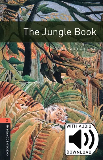 Редьярд Киплинг - The Jungle Book. Level 2 + MP3 audio pack Редьярд Киплинг - The Jungle Book. Level 2 + MP3 audio pack обложка книги