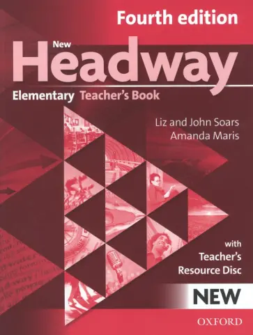 Soars, Maris - New Headway. Fourth Edition. Elementary. Teacher's Book with Teacher's Resource Disc обложка книги