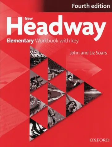 Soars, Soars - New Headway. Fourth Edition. Elementary. Workbook with Key обложка книги