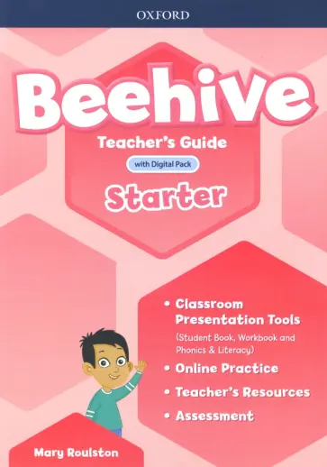 Mary Roulston - Beehive. Starter. Teacher's Guide with Digital Pack Mary Roulston - Beehive. Starter. Teacher's Guide with Digital Pack обложка книги