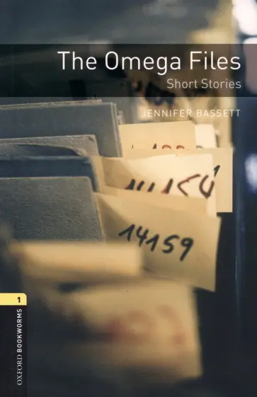 Jennifer Bassett - The Omega Files. Short Stories. Level 1 Jennifer Bassett - The Omega Files. Short Stories. Level 1 обложка книги
