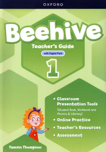 Tamzin Thompson - Beehive. Level 1. Teacher's Guide with Digital Pack Tamzin Thompson - Beehive. Level 1. Teacher's Guide with Digital Pack обложка книги