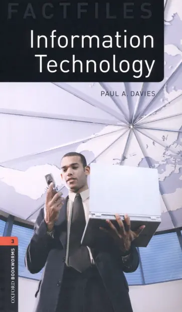 Paul Davies - Information Technology. Level 3. B1 Paul Davies - Information Technology. Level 3. B1 обложка книги
