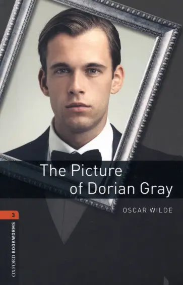 Oscar Wilde - The Picture of Dorian Gray. Level 3 Oscar Wilde - The Picture of Dorian Gray. Level 3 обложка книги