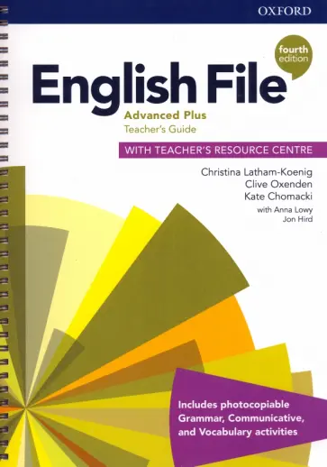 Latham-Koenig, Oxenden - English File. Advanced Plus. 4th Edition. Teacher's Guide with Teacher's Resource Centre Latham-Koenig, Oxenden - English File. Advanced Plus. 4th Edition. Teacher's Guide with Teacher's Resource Centre обложка книги