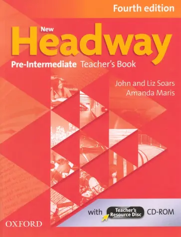 Soars, Maris - New Headway. Fourth Edition. Pre-Intermediate. Teacher's Book with Teacher's Resource Disc обложка книги
