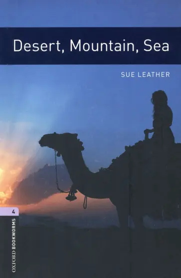 Sue Leather - Desert, Mountain, Sea. Level 4 Sue Leather - Desert, Mountain, Sea. Level 4 обложка книги