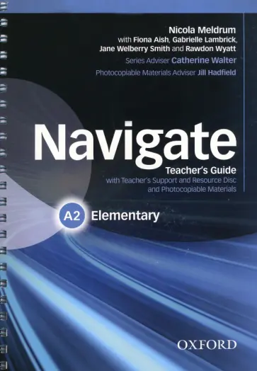 Meldrum, Aish - Navigate. A2 Elementary. Teacher's Guide with Teacher's Support and Resource Disc обложка книги