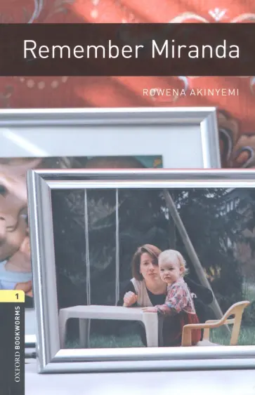 Rowena Akinyemi - Remember Miranda. Level 1 Rowena Akinyemi - Remember Miranda. Level 1 обложка книги
