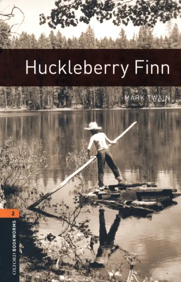 Mark Twain - Huckleberry Finn. Level 2 Mark Twain - Huckleberry Finn. Level 2 обложка книги