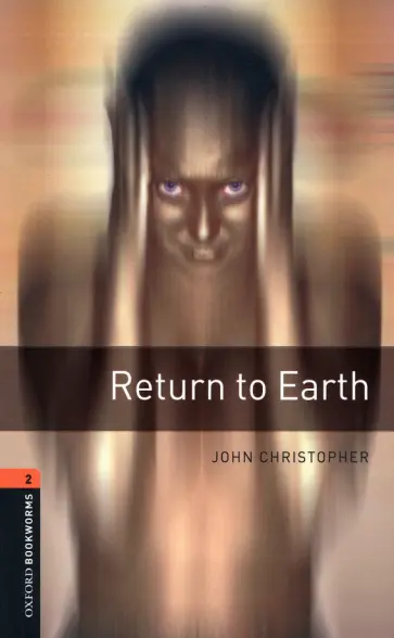 John Christopher - Return to Earth. Level 2 обложка книги
