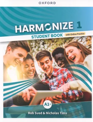 Sved, Tims - Harmonize. Level 1. Student Book with Online Practice Sved, Tims - Harmonize. Level 1. Student Book with Online Practice обложка книги