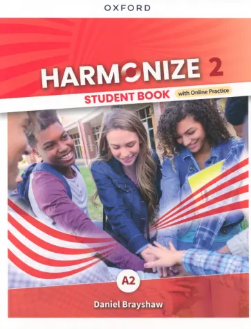 Daniel Brayshaw - Harmonize. Level 2. Student Book with Online Practice Daniel Brayshaw - Harmonize. Level 2. Student Book with Online Practice обложка книги