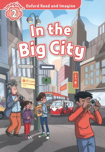 Paul Shipton - In The Big City. Level 2 обложка книги
