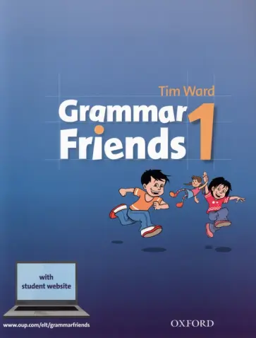 Tim Ward - Grammar Friends. Level 1. Student's Book обложка книги