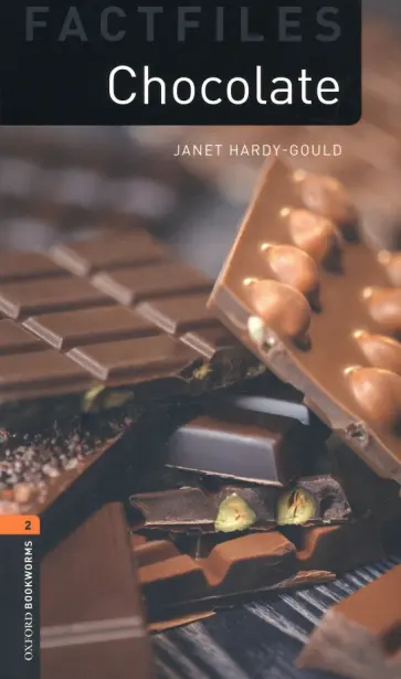 Janet Hardy-Gould - Chocolate. Level 2. A2-B1 обложка книги