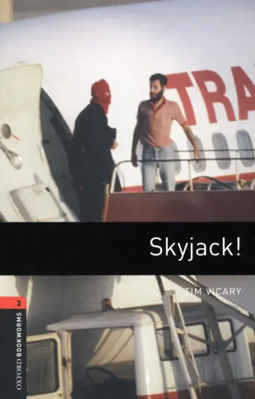 Tim Vicary - Skyjack! Level 3 Tim Vicary - Skyjack! Level 3 обложка книги